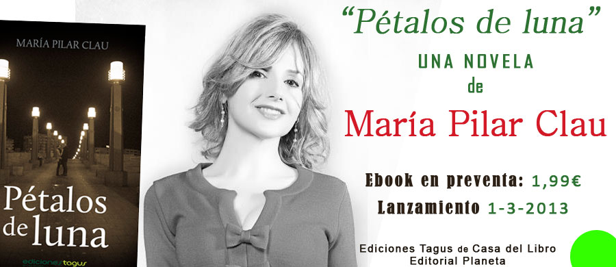 Ya a la venta la novela ebook de María Pilar Clau: "Pétalos de luna"
